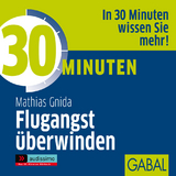 30 Minuten Flugangst &uuml;berwinden - Mathias Gnida