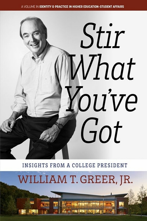 Stir What You've Got -  William T Greer