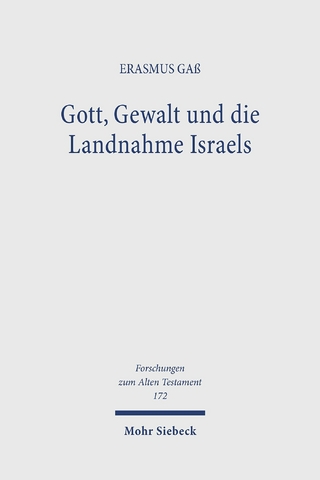 Gott, Gewalt und die Landnahme Israels