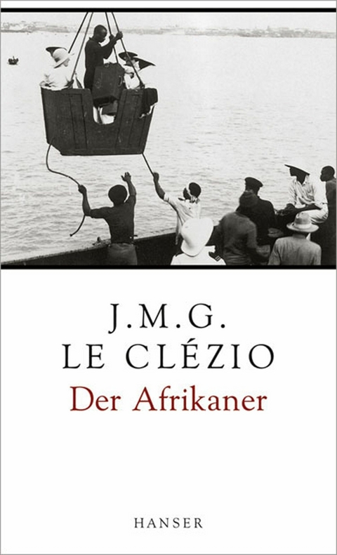 Der Afrikaner -  J.M.G. Le Cl&eacute;zio