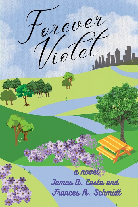 Forever Violet -  James A. Costa,  Frances R. Schmidt