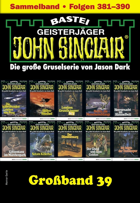 John Sinclair Gro&szlig;band 39 - Jason Dark