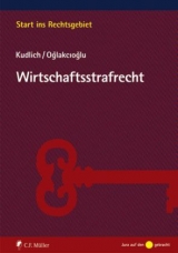 Wirtschaftsstrafrecht - Hans Kudlich, Mustafa Temmuz Oglakcioglu