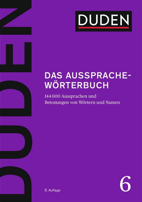 Duden – Das Aussprachewörterbuch - Stefan Kleiner, Ralf Knöbl