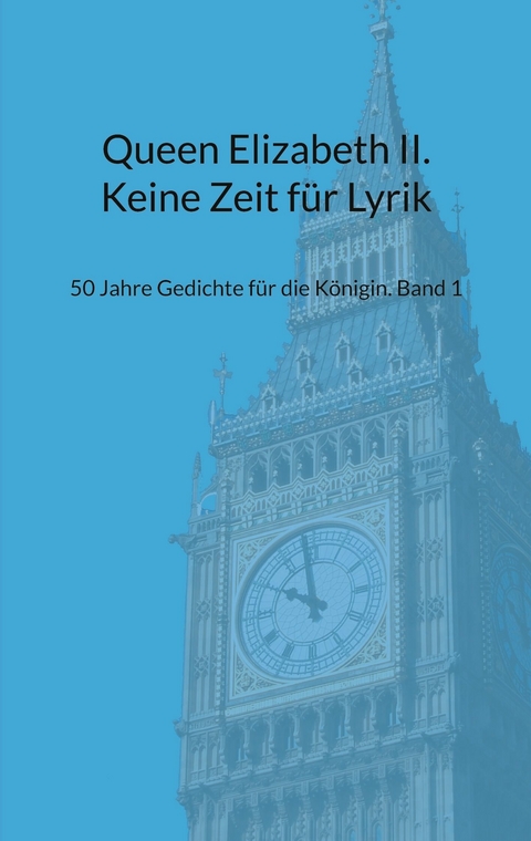 Queen Elizabeth II. Keine Zeit f&uuml;r Lyrik - 