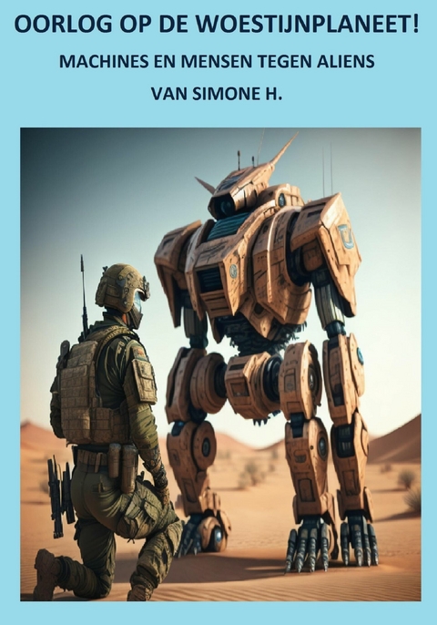 Oorlog op de woestijnplaneet! - Simone H.