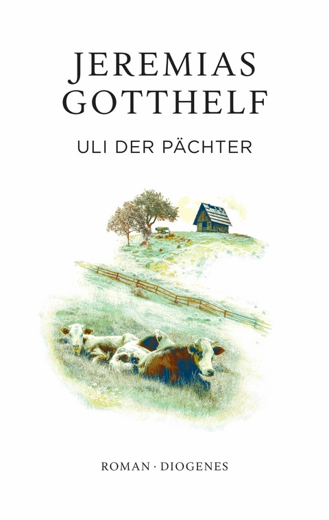 Uli der P&auml;chter - Jeremias Gotthelf, Philipp Theisohn