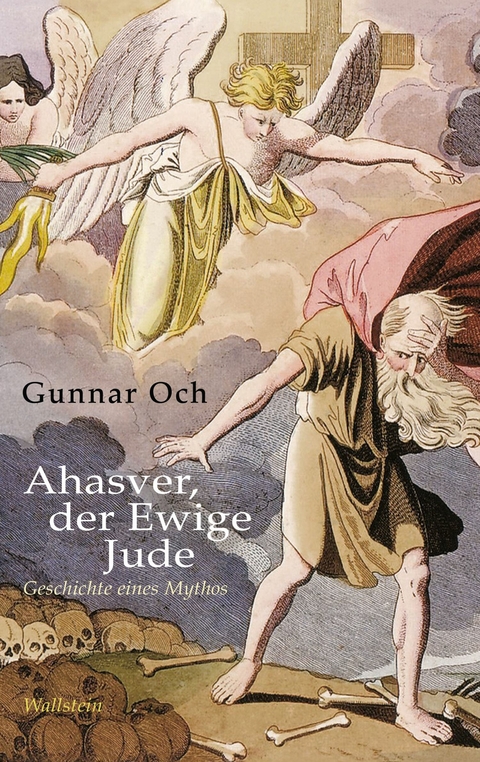 Ahasver, der Ewige Jude -  Gunnar Och