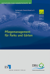 Pflegemanagement f&uuml;r Parks und G&auml;rten