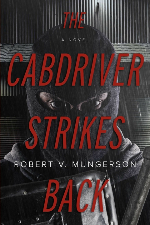 The Cabdriver Strikes Back -  Robert Mungerson