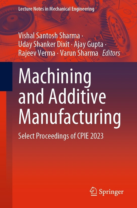 Machining and Additive Manufacturing - 