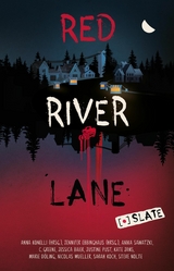 Red River Lane: Slate - Jennifer Ebbinghaus, Marie D&ouml;ling, Justine Pust, Steve Nolte, Nicolas Mueller, Kate Jans, Sarah Koch, Jessica Baier, C. Greene, Anika Sawatzki