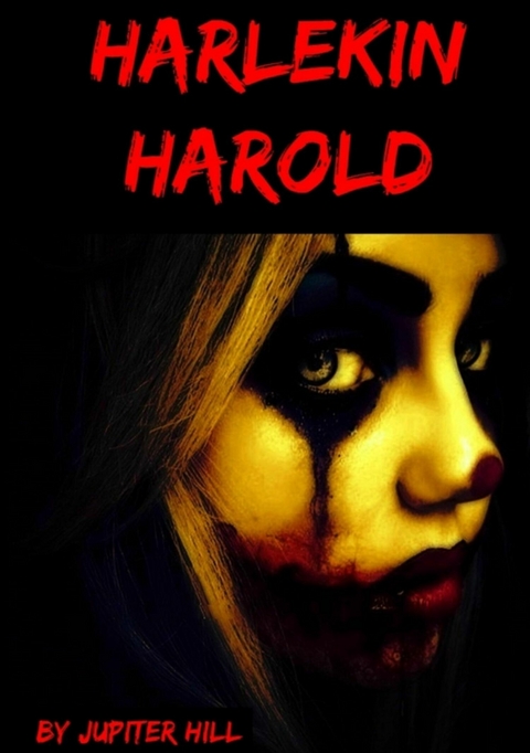 Harlekin Harold -  Jupiter Hill