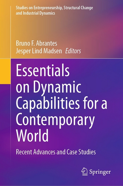 Essentials on Dynamic Capabilities for a Contemporary World - 