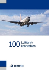 100 Luftfahrtkennzahlen - Per-Ola Hellgren