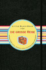 Das Little Black Book f&uuml;r die gro&szlig;e Reise - Juliane Schmalfu&szlig;