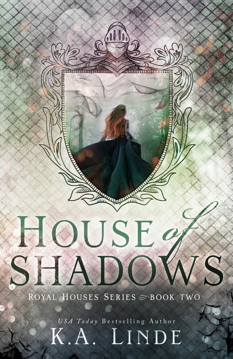 House of Shadows -  K.A. Linde