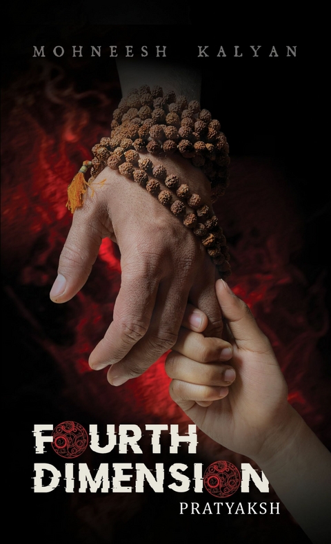 Fourth Dimension -  Mohneesh Kalyan