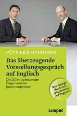 Das &uuml;berzeugende Vorstellungsgespr&auml;ch auf Englisch - Christian P&uuml;ttjer, Uwe Schnierda, Steve Dr. Williams
