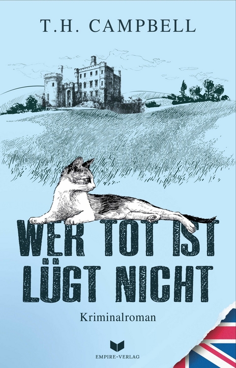 Wer tot ist l&uuml;gt nicht - T. H. Campbell