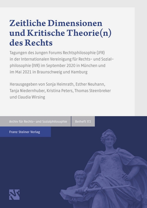Zeitliche Dimensionen und Kritische Theorie(n) des Rechts - 