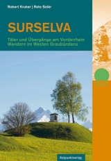 Surselva - Robert Kruker, Reto Sol&egrave;r