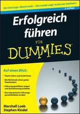 Erfolgreich f&uuml;hren f&uuml;r Dummies - Marshall Loeb, Stephen Kindel