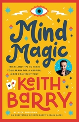 Mind Magic -  Keith Barry,  Nick Sheridan