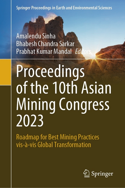 Proceedings of the 10th Asian Mining Congress 2023 - 