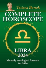 Complete Horoscope Libra 2024 -  Tatiana Borsch