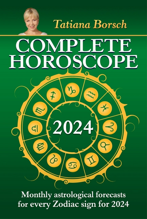 Complete Horoscope 2024 -  Tatiana Borsch
