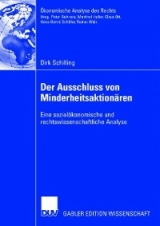 Der Ausschluss von Minderheitsaktion&auml;ren - Dirk Schilling