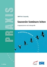 Souver&auml;n Seminare leiten - Wolf-Peter Szepansky