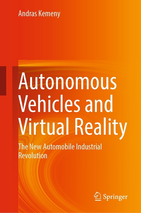 Autonomous Vehicles and Virtual Reality -  Andras Kemeny