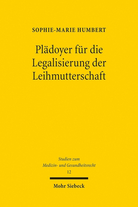 Pl&auml;doyer f&uuml;r die Legalisierung der Leihmutterschaft -  Sophie-Marie Humbert