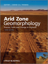 Arid Zone Geomorphology - Thomas, David S. G.