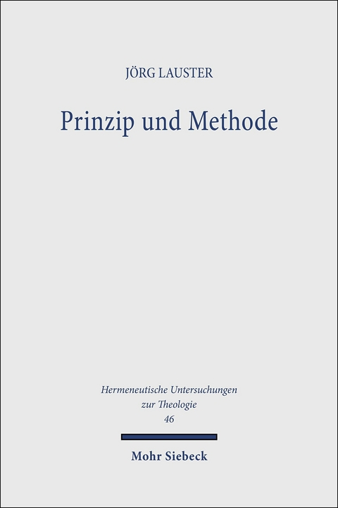 Prinzip und Methode -  Jörg Lauster