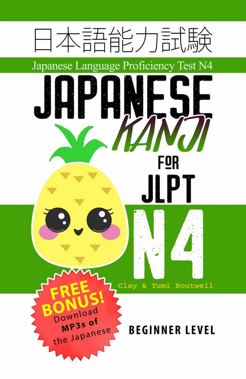 Japanese Kanji for JLPT N4 - Clay Boutwell, Yumi Boutwell
