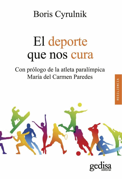 El deporte que nos cura - Boris Cyrulnik