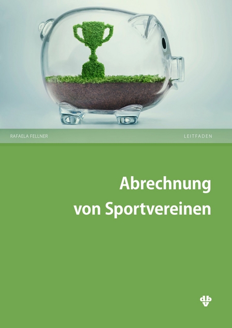 Abrechnung von Sportvereinen -  Rafaela Fellner