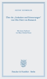 &Uuml;ber die "Gedanken und Erinnerungen" von Otto F&uuml;rst von Bismarck. - Gustav Schmoller