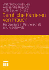Berufliche Karrieren von Frauen - 