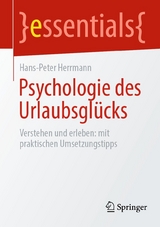 Psychologie des Urlaubsgl&uuml;cks - Hans-Peter Herrmann