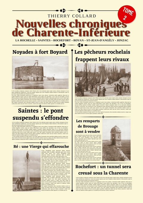 Nouvelles chroniques de Charente-Inf&eacute;rieure - Thierry Collard