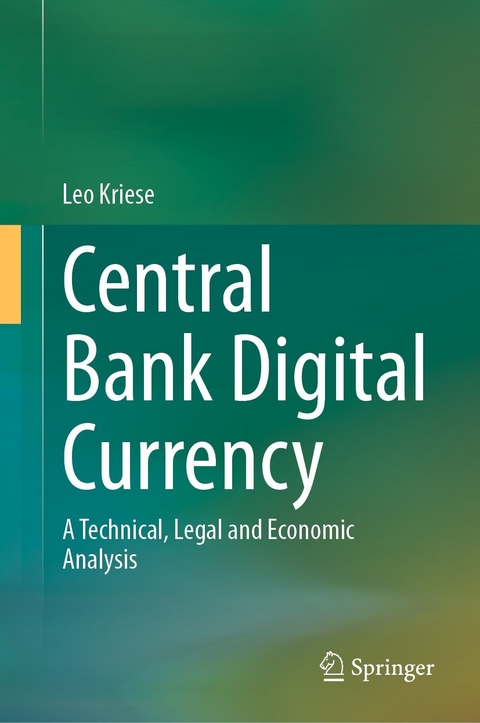 Central Bank Digital Currency -  Leo Kriese
