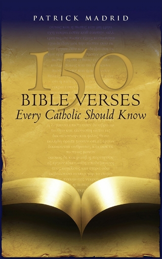 150 Bible Verses Every Catholic Should Know