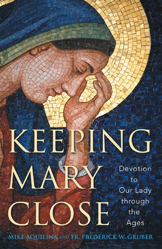 Keeping Mary Close