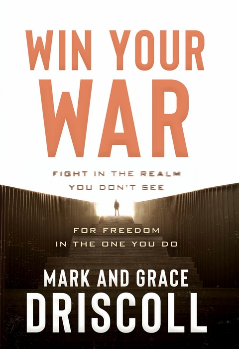 Win Your War -  Grace Driscoll,  Mark Driscoll