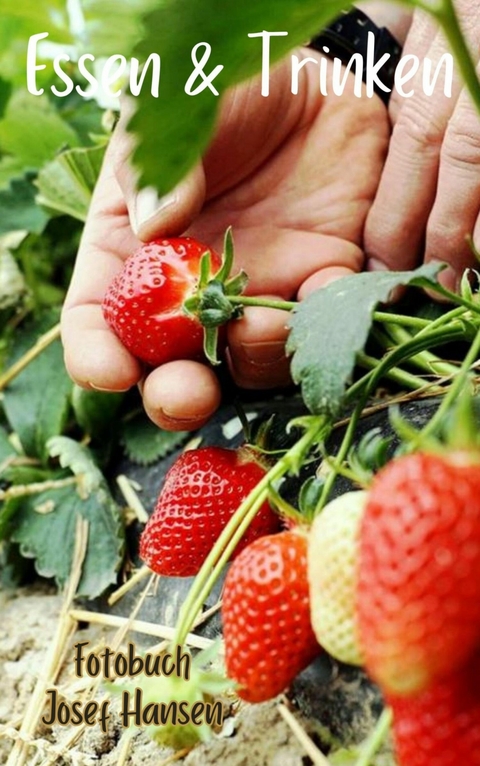 Essen & Trinken - Josef Hansen
