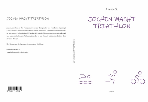 Jochen macht Triathlon - Larsen Sechert